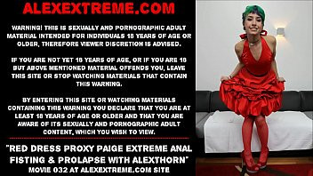 Play Red dress Proxy Paige extreme anal fisting & prolapse with AlexThorn